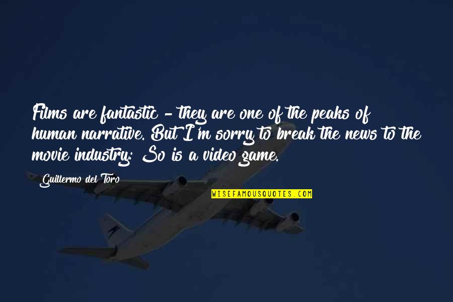 Caracteristique Dun Quotes By Guillermo Del Toro: Films are fantastic - they are one of Caracteristique Dun Quotes By Guillermo Del Toro: Films are fantastic - they are one of