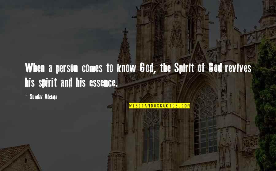 Carafano Opticians Quotes By Sunday Adelaja: When a person comes to know God, the