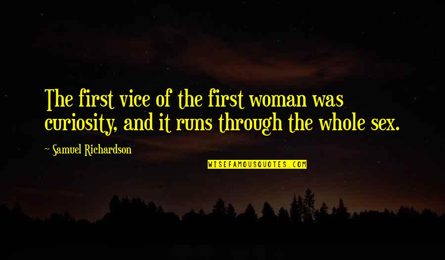 Caramelized Quotes By Samuel Richardson: The first vice of the first woman was