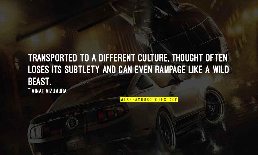 Caramelle Cedrinca Quotes By Minae Mizumura: Transported to a different culture, thought often loses Caramelle Cedrinca Quotes By Minae Mizumura: Transported to a different culture, thought often loses