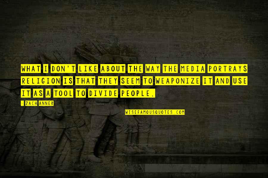 Caratterizzazione Termometro Quotes By Zach Anner: What I don't like about the way the