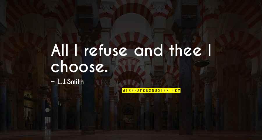 Carbonation Machine Quotes By L.J.Smith: All I refuse and thee I choose. Carbonation Machine Quotes By L.J.Smith: All I refuse and thee I choose.