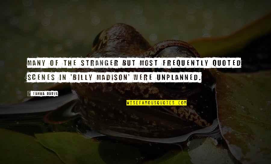 Carcajadas Memes Quotes By Tamra Davis: Many of the stranger but most frequently quoted Carcajadas Memes Quotes By Tamra Davis: Many of the stranger but most frequently quoted