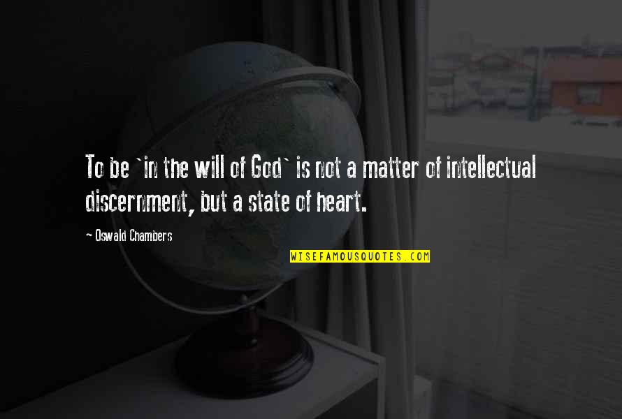 Carded Quotes By Oswald Chambers: To be 'in the will of God' is Carded Quotes By Oswald Chambers: To be 'in the will of God' is