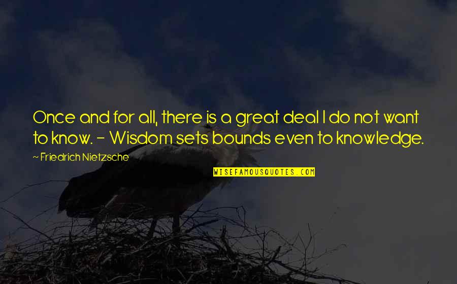 Care Of Others Property Quotes By Friedrich Nietzsche: Once and for all, there is a great