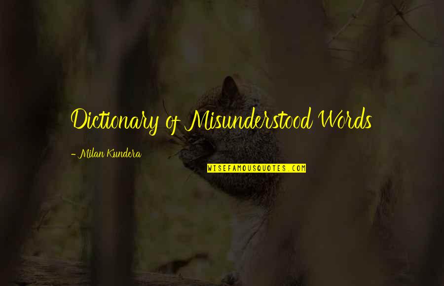 Caring Silently Quotes By Milan Kundera: Dictionary of Misunderstood Words