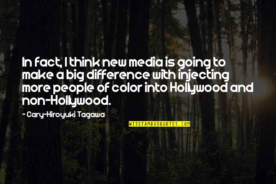 Caringbridge Quotes By Cary-Hiroyuki Tagawa: In fact, I think new media is going