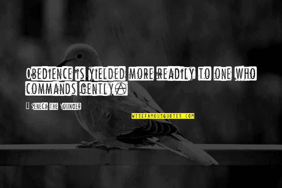 Carjackers Drown Quotes By Seneca The Younger: Obedience is yielded more readily to one who Carjackers Drown Quotes By Seneca The Younger: Obedience is yielded more readily to one who