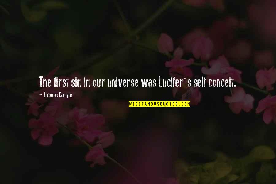 Carlyle's Quotes By Thomas Carlyle: The first sin in our universe was Lucifer's Carlyle's Quotes By Thomas Carlyle: The first sin in our universe was Lucifer's