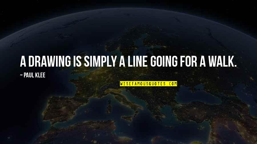 Carlyss Quotes By Paul Klee: A drawing is simply a line going for