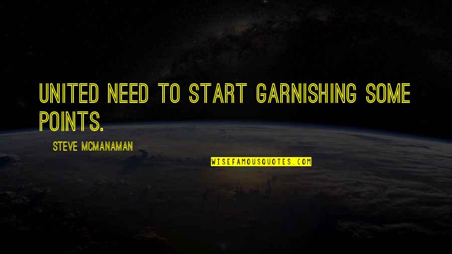 Carmines Atlantic City Quotes By Steve McManaman: United need to start garnishing some points. Carmines Atlantic City Quotes By Steve McManaman: United need to start garnishing some points.