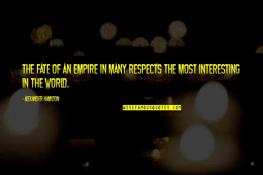 Carnet De Conducir Quotes By Alexander Hamilton: the fate of an empire in many respects Carnet De Conducir Quotes By Alexander Hamilton: the fate of an empire in many respects