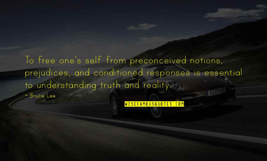 Carnevali Floor Quotes By Bruce Lee: To free one's self from preconceived notions, prejudices, Carnevali Floor Quotes By Bruce Lee: To free one's self from preconceived notions, prejudices,