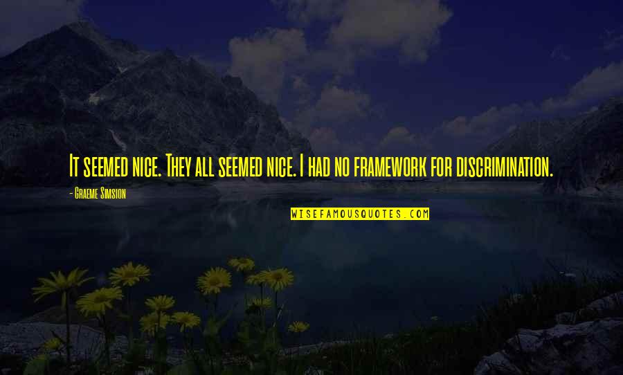 Carniverous Quotes By Graeme Simsion: It seemed nice. They all seemed nice. I