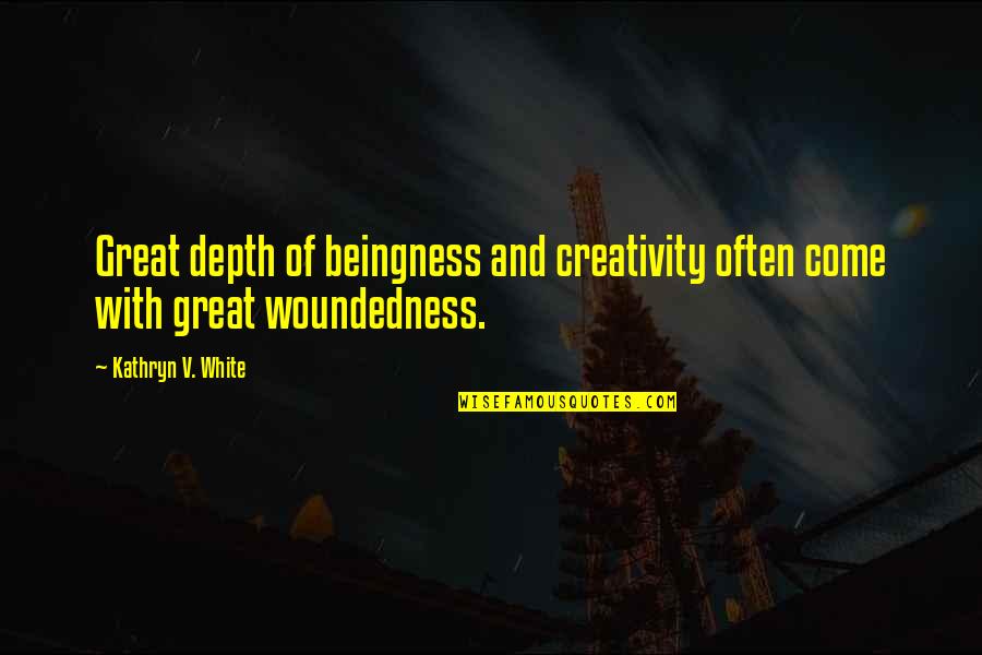 Carole Baskin Meme Funny Quotes By Kathryn V. White: Great depth of beingness and creativity often come Carole Baskin Meme Funny Quotes By Kathryn V. White: Great depth of beingness and creativity often come