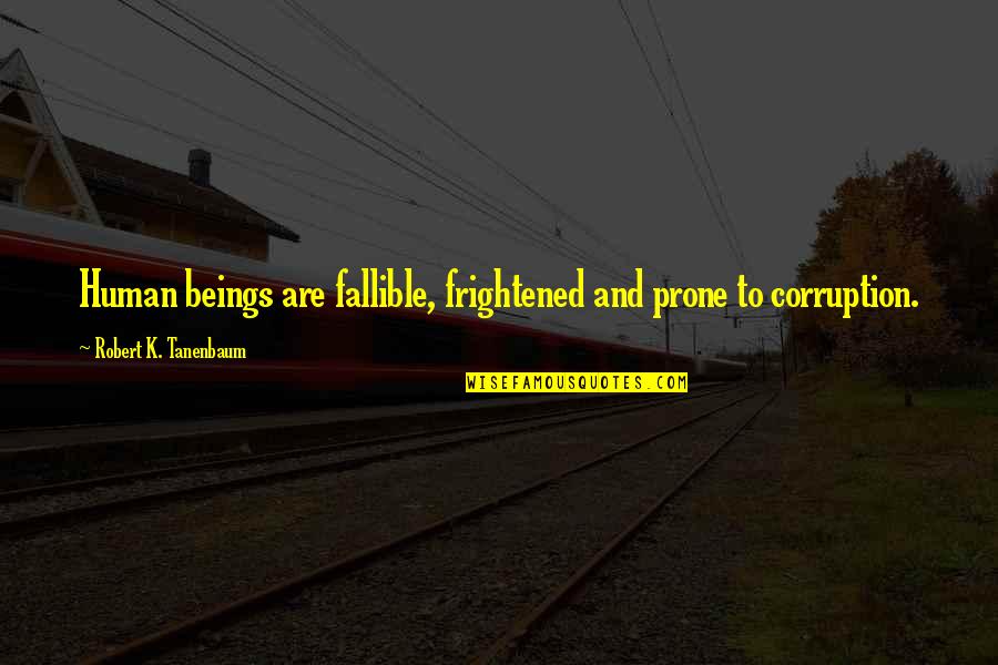Carole Baskin Meme Funny Quotes By Robert K. Tanenbaum: Human beings are fallible, frightened and prone to Carole Baskin Meme Funny Quotes By Robert K. Tanenbaum: Human beings are fallible, frightened and prone to