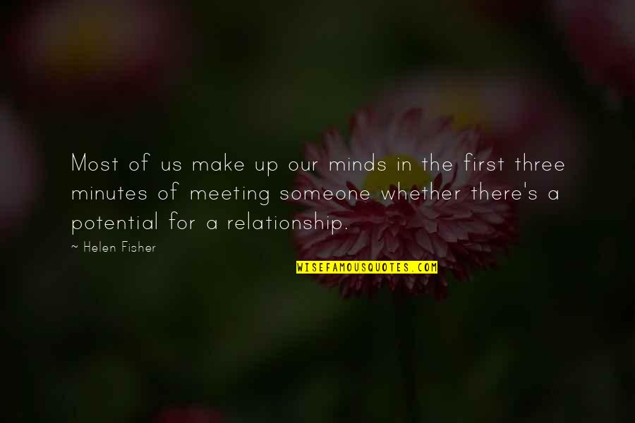 Carouser Quotes By Helen Fisher: Most of us make up our minds in Carouser Quotes By Helen Fisher: Most of us make up our minds in