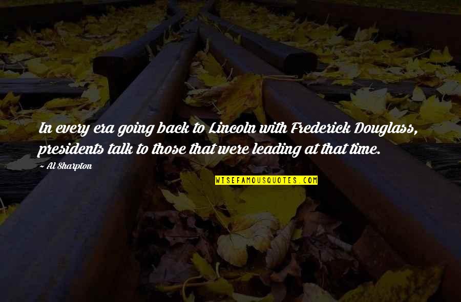 Carpeted Living Quotes By Al Sharpton: In every era going back to Lincoln with Carpeted Living Quotes By Al Sharpton: In every era going back to Lincoln with
