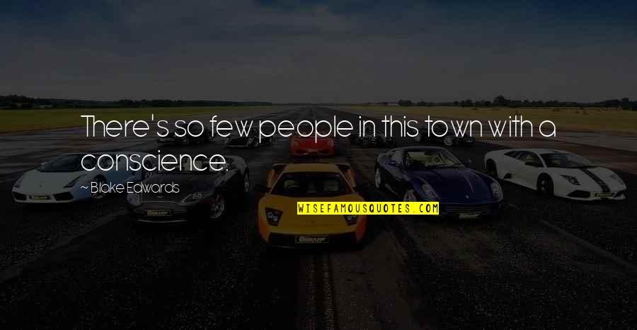Carports Cheap Quotes By Blake Edwards: There's so few people in this town with Carports Cheap Quotes By Blake Edwards: There's so few people in this town with
