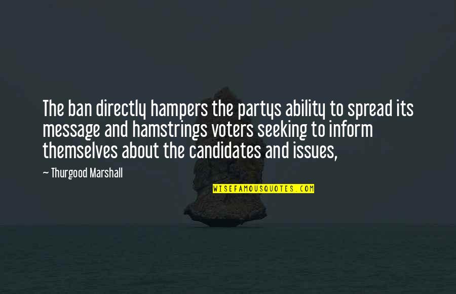 Carregar Paypal Quotes By Thurgood Marshall: The ban directly hampers the partys ability to Carregar Paypal Quotes By Thurgood Marshall: The ban directly hampers the partys ability to