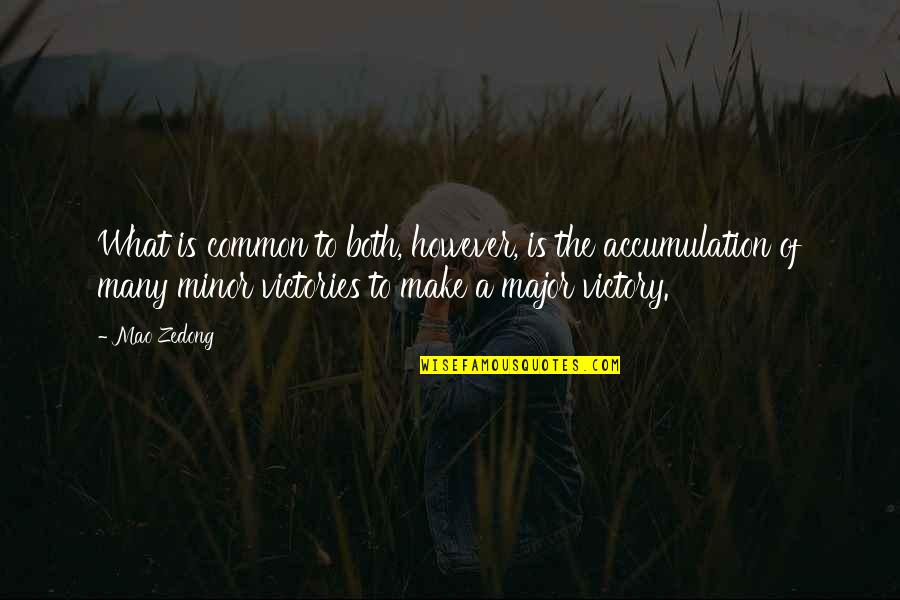 Carresa Quotes By Mao Zedong: What is common to both, however, is the Carresa Quotes By Mao Zedong: What is common to both, however, is the