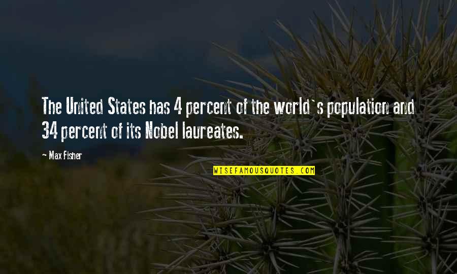 Carreta Quotes By Max Fisher: The United States has 4 percent of the