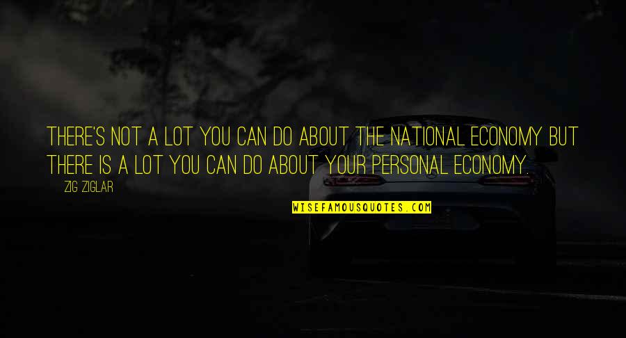 Carretto Per Vendemmia Quotes By Zig Ziglar: There's not a lot you can do about Carretto Per Vendemmia Quotes By Zig Ziglar: There's not a lot you can do about