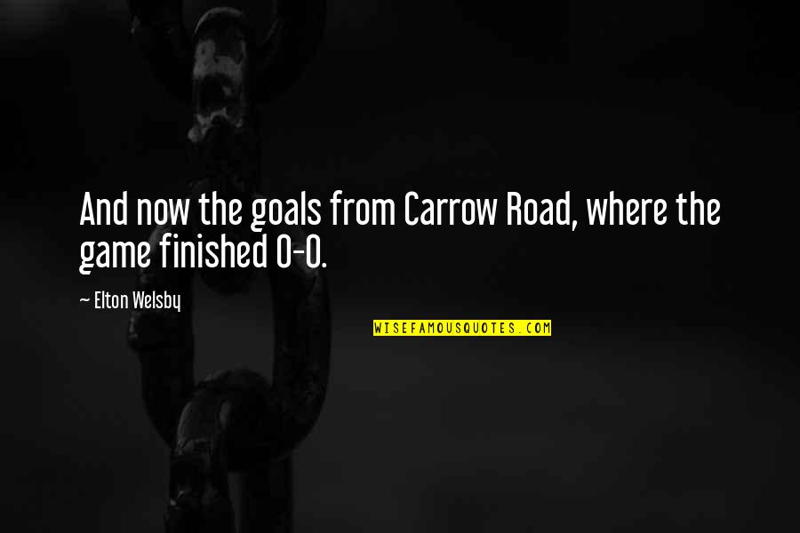 Carrow's Quotes By Elton Welsby: And now the goals from Carrow Road, where