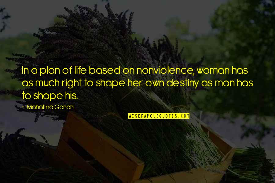 Carry And Conceal License Quotes By Mahatma Gandhi: In a plan of life based on nonviolence, Carry And Conceal License Quotes By Mahatma Gandhi: In a plan of life based on nonviolence,