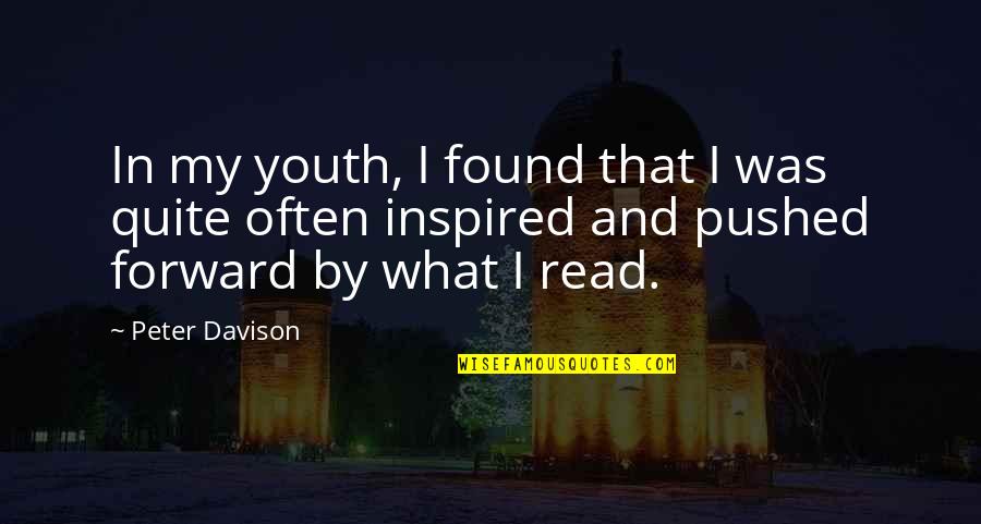 Carry Yourself Like A Lady Quotes By Peter Davison: In my youth, I found that I was Carry Yourself Like A Lady Quotes By Peter Davison: In my youth, I found that I was