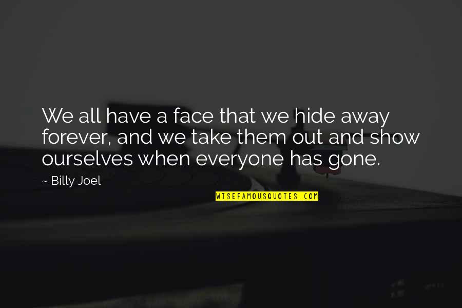 Cartoon Images Of Inspirational Quotes By Billy Joel: We all have a face that we hide
