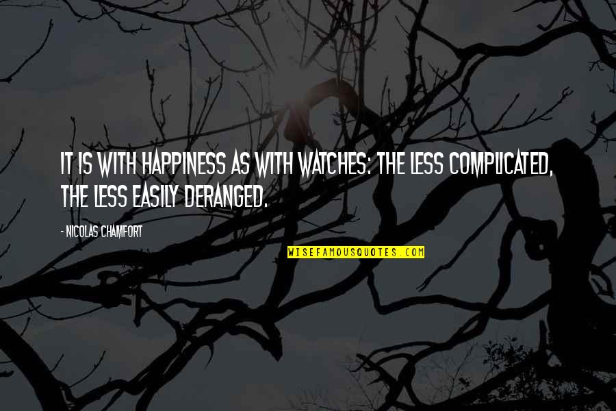 Cartuccia In English Quotes By Nicolas Chamfort: It is with happiness as with watches: the Cartuccia In English Quotes By Nicolas Chamfort: It is with happiness as with watches: the