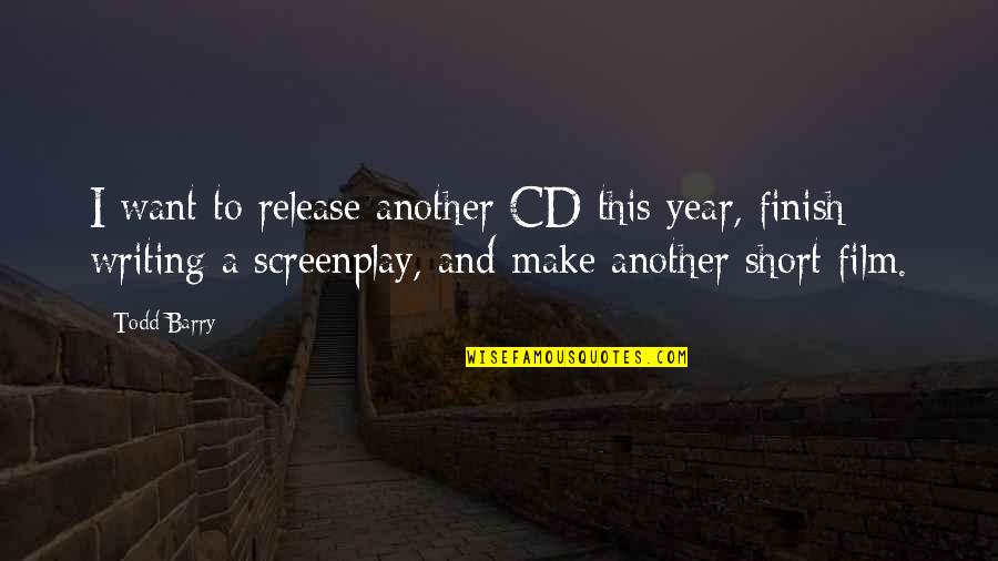 Carvelli Quotes By Todd Barry: I want to release another CD this year, Carvelli Quotes By Todd Barry: I want to release another CD this year,