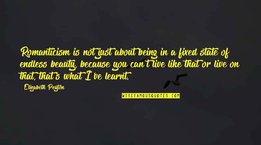 Carwell Cheektowaga Quotes By Elizabeth Peyton: Romanticism is not just about being in a