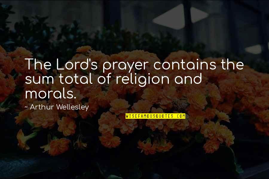 Caryatids In Architecture Quotes By Arthur Wellesley: The Lord's prayer contains the sum total of