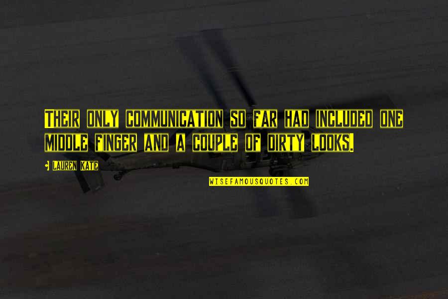 Casastecnourbe Quotes By Lauren Kate: Their only communication so far had included one Casastecnourbe Quotes By Lauren Kate: Their only communication so far had included one