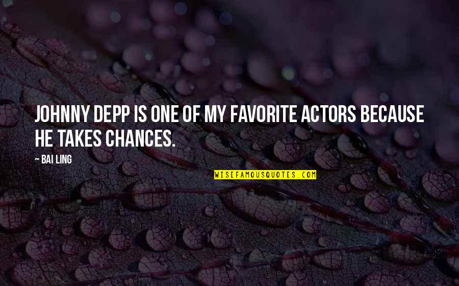Casellas Quotes By Bai Ling: Johnny Depp is one of my favorite actors