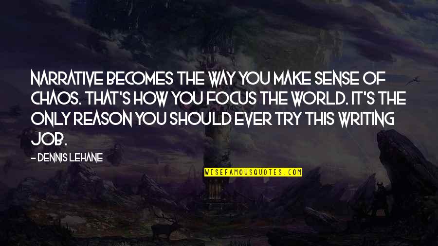 Casellini Muscle Quotes By Dennis Lehane: Narrative becomes the way you make sense of Casellini Muscle Quotes By Dennis Lehane: Narrative becomes the way you make sense of