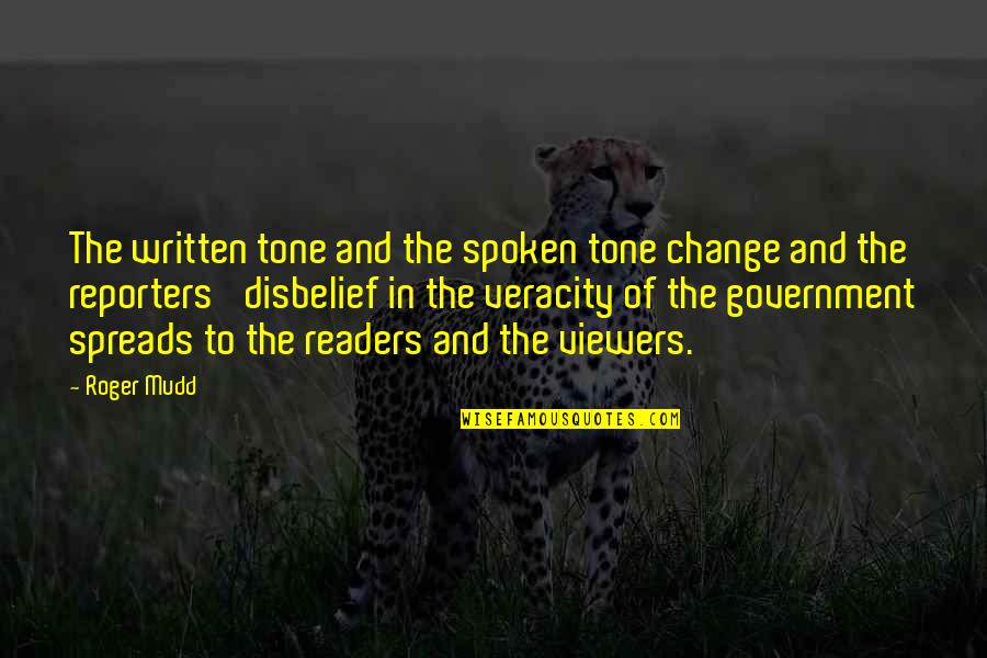 Casely Phone Quotes By Roger Mudd: The written tone and the spoken tone change Casely Phone Quotes By Roger Mudd: The written tone and the spoken tone change