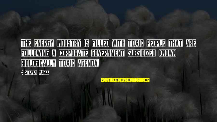 Caserio Quotes By Steven Magee: The energy industry is filled with toxic people