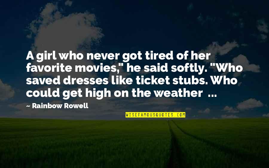 Cash Flow Management Quotes By Rainbow Rowell: A girl who never got tired of her