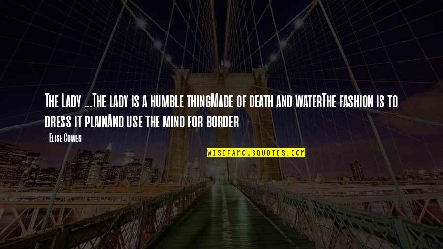 Cash Value Of Quotes By Elise Cowen: The Lady ...The lady is a humble thingMade Cash Value Of Quotes By Elise Cowen: The Lady ...The lady is a humble thingMade