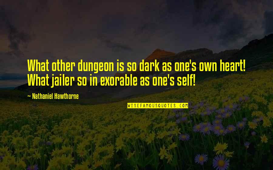 Caskets At Walmart Quotes By Nathaniel Hawthorne: What other dungeon is so dark as one's Caskets At Walmart Quotes By Nathaniel Hawthorne: What other dungeon is so dark as one's