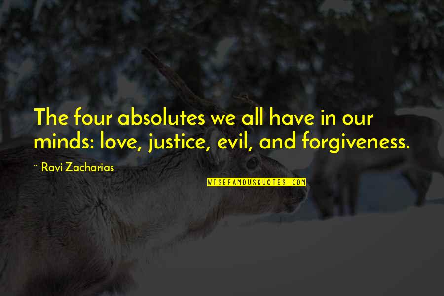 Castagnola Europe Quotes By Ravi Zacharias: The four absolutes we all have in our