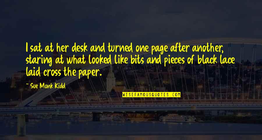 Casteleiro Billing Quotes By Sue Monk Kidd: I sat at her desk and turned one Casteleiro Billing Quotes By Sue Monk Kidd: I sat at her desk and turned one