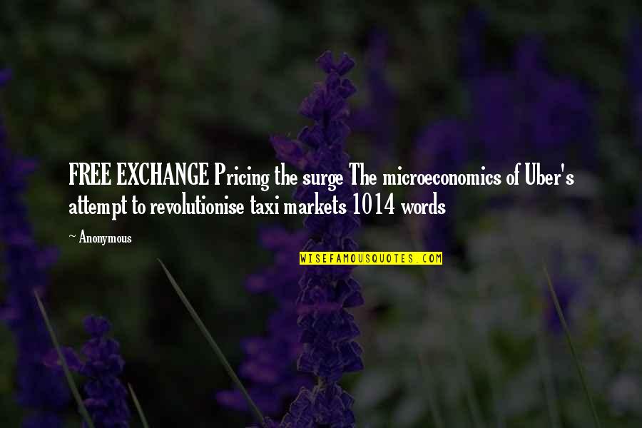 Castoffsailing Quotes By Anonymous: FREE EXCHANGE Pricing the surge The microeconomics of