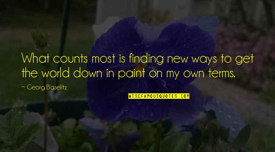 Castrillon Family Clinic Quotes By Georg Baselitz: What counts most is finding new ways to Castrillon Family Clinic Quotes By Georg Baselitz: What counts most is finding new ways to