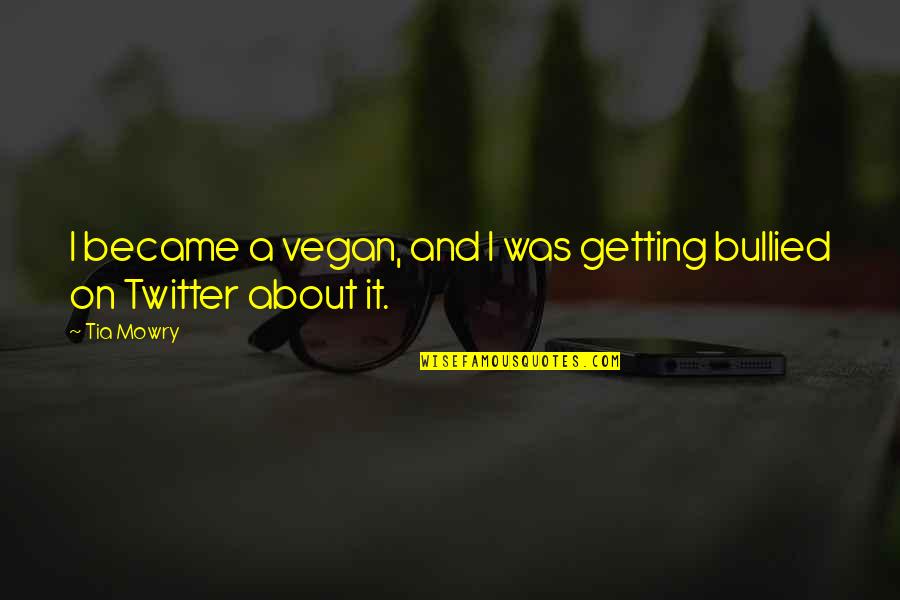 Cat Hater Quotes By Tia Mowry: I became a vegan, and I was getting