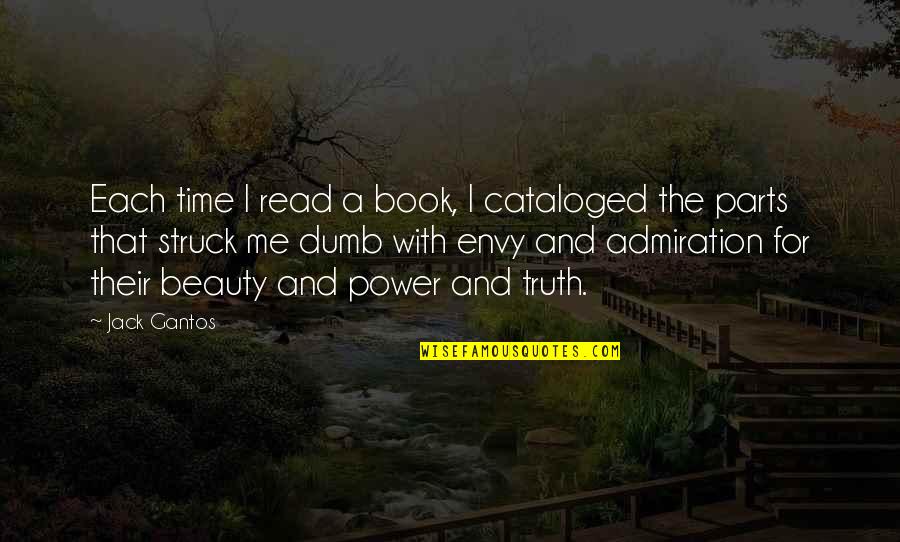 Cataloged Quotes By Jack Gantos: Each time I read a book, I cataloged