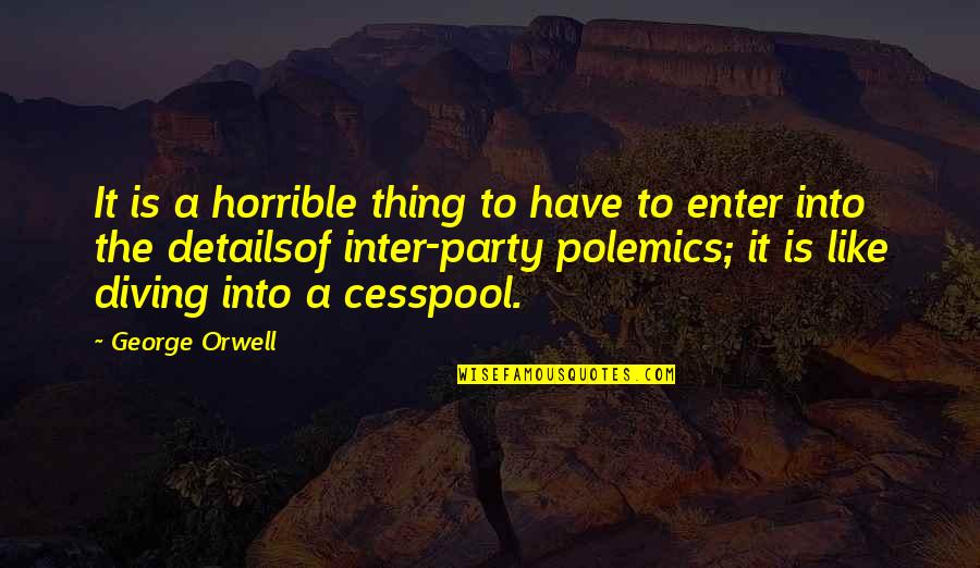 Catalonia Quotes By George Orwell: It is a horrible thing to have to